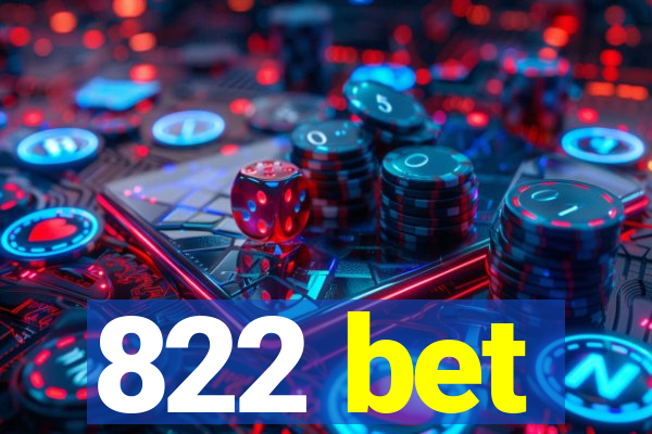 822 bet